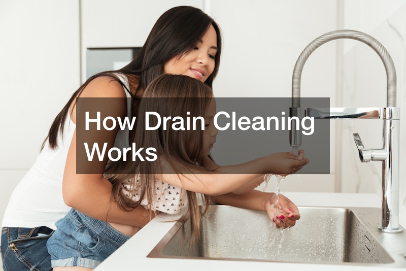 How Drain Cleaning Works