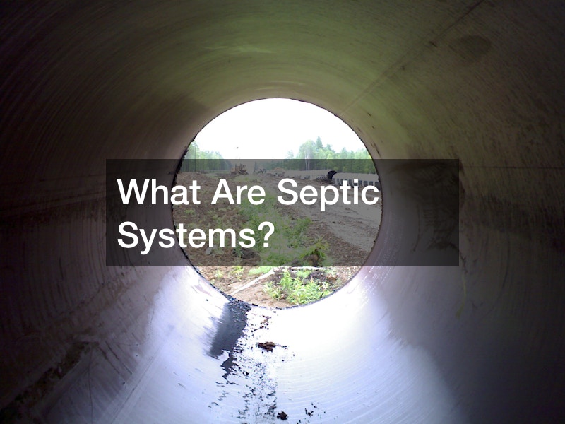 What Are Septic Systems?