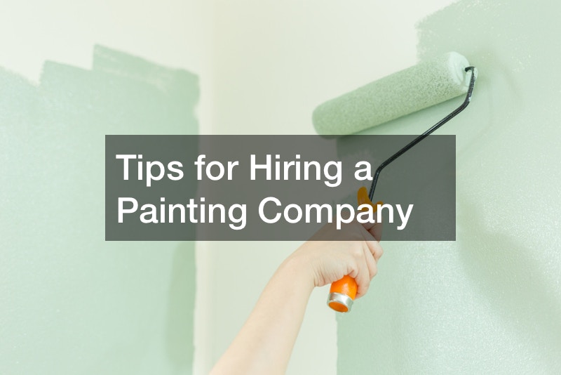 Tips for Hiring a Painting Company