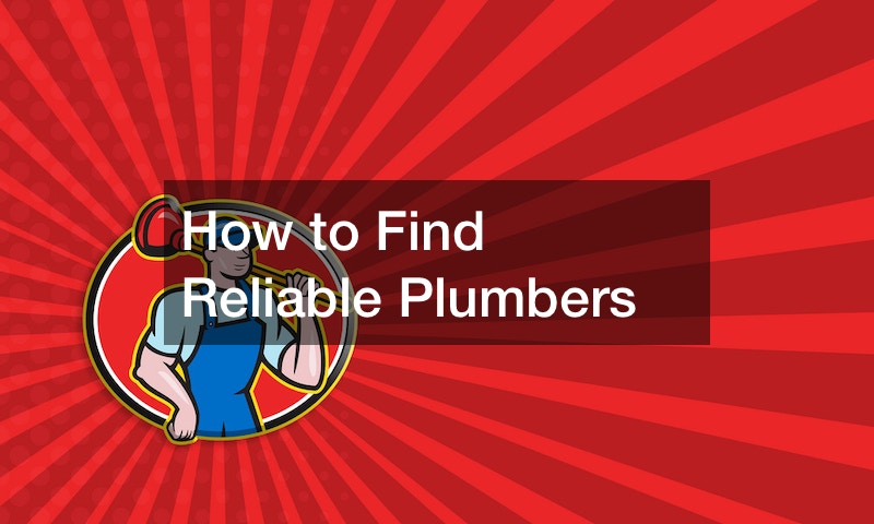 How to Find Reliable Plumbers
