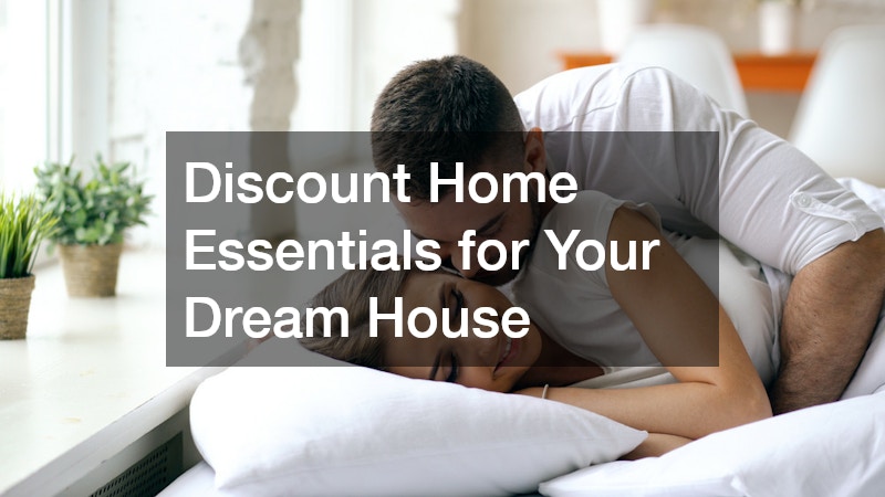 Discount Home Essentials for Your Dream House